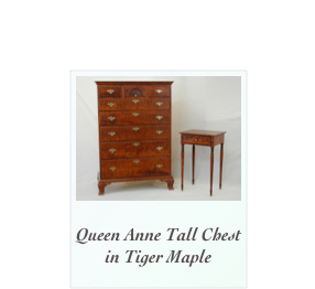 Queen Anne Tall Chest in Tiger Maple