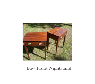 ￼
    Bow Front Nightstand