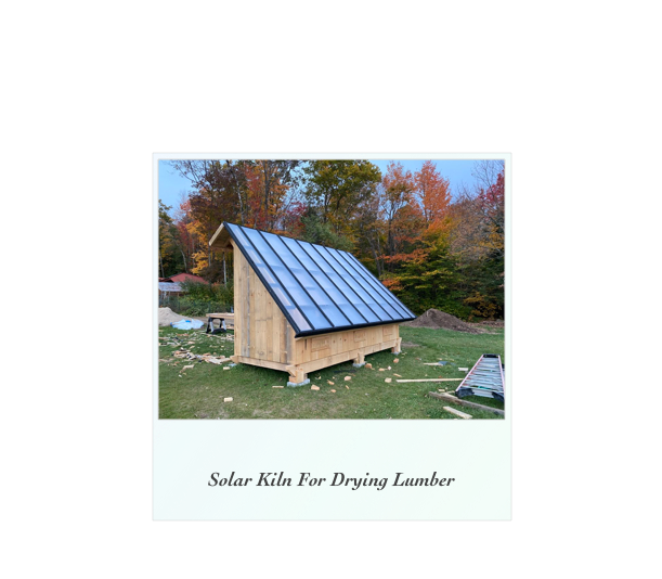 ￼   

Solar Kiln For Drying Lumber
